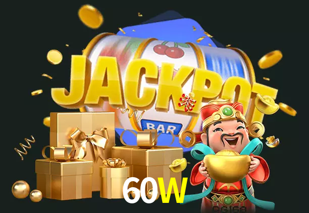60W bet